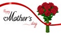 Happy Mothers Day. Bouquet of red roses with ribbon on white background.